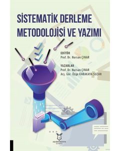Sistematik Derleme Metodolojisi ve Yazımı