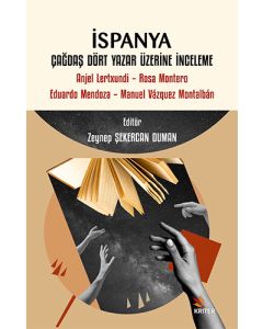İspanya Çağdaş Dört Yazar Üzerine İnceleme