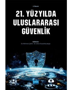 21. Yüzyılda Uluslararası Güvenlik