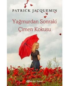 Yağmurdan Sonraki Çimen Kokusu