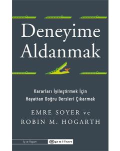 Deneyime Aldanmak
