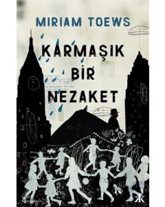 Karmaşık Bir Nezaket