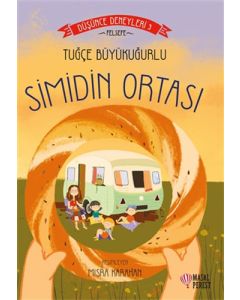 Düşünce Deneyleri 3 - Simidin Ortası