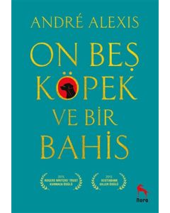 On Beş Köpek ve Bir Bahis