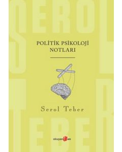 Politik Psikoloji Notları