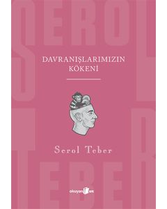 Davranışlarımızın Kökeni