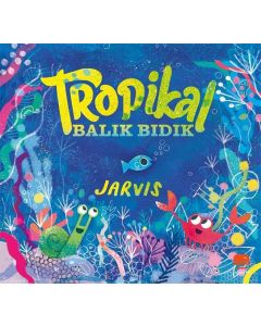 Tropikal Balık Bıdık