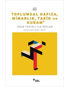 Toplumsal Hafıza, Mimarlık, Tarih ve Kuram