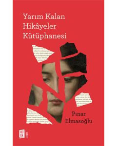 Yarım Kalan Hikâyeler Kütüphanesi