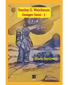 Gezegen Serisi 1-Mars Serüveni