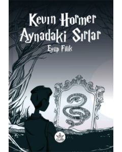 Kevin Hormer – Aynadaki Sırlar