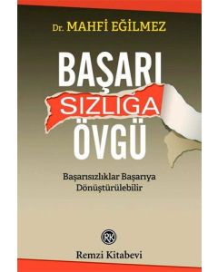 Başarısızlığa Övgü