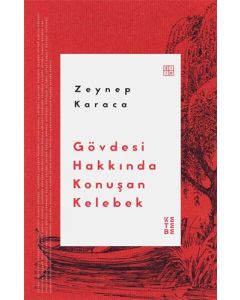Gövdesi Hakkında Konuşan Kelebek