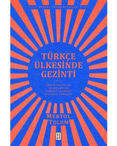 Türkçe Ülkesinde Gezinti (Ciltli)