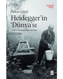 Heidegger’ın ‘Dünya’sı