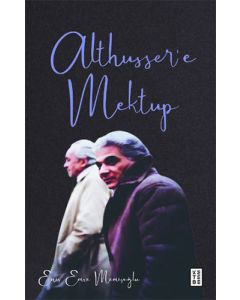 Althusser'e Mektup