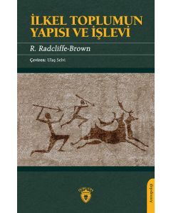 İlkel Toplumun Yapısı ve İşlevi