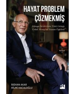 Hayat Problem Çözmekmiş