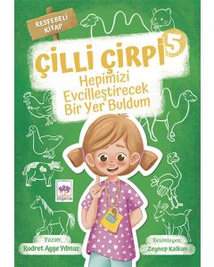 Çilli Çirpi 5 - Hepimizi Evcilleştirecek Bir Yer Buldum
