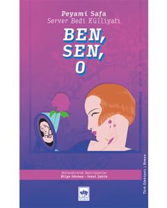 Ben, Sen, O