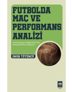 Futbolda Maç ve Performans Analizi