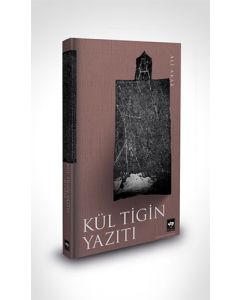 Kül Tigin Yazıtı (Ciltli)