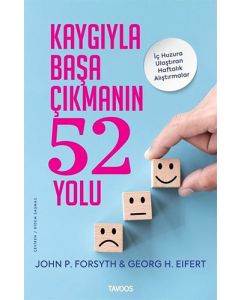 Kaygıyla Başa Çıkmanın 52 Yolu