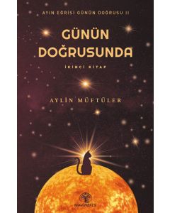 Günün Doğrusunda - İkinci Kitap