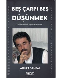 Beş Çarpı Beş Düşünmek
