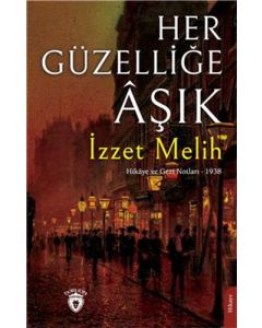 Her Güzelliğe Âşık