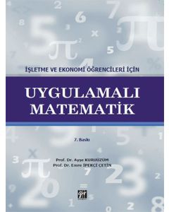 İşletme ve Ekonomi Öğrencileri İçin Uygulamalı Matematik