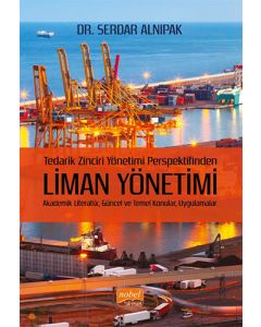 Tedarik Zinciri Yönetimi Perspektifinden Liman Yönetimi