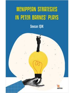 Menippean Strategies in Peter Barnes’ Plays