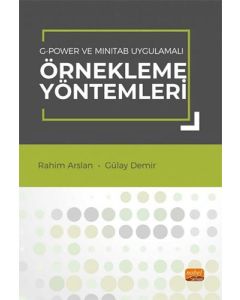 G-Power ve Minitab Uygulamalı Örnekleme Yöntemleri