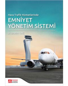 Hava Trafik Hizmetlerinde Emniyet Yönetim Sistemi