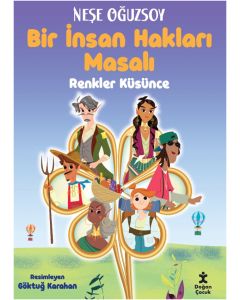 Bir İnsan Hakları Masalı - Renkler Küsünce