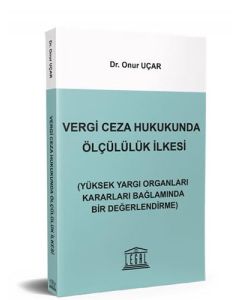 Vergi Ceza Hukukunda Ölçülülük İlkesi