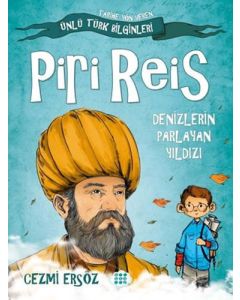 Piri Reis: Denizlerin Parlayan Yıldızı 