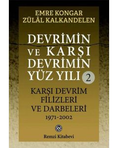 Devrimin ve Karşı Devrimin Yüz Yılı - 2