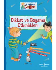 Arkadaşım Çağlar - Dikkat ve Boyama Etkinlikleri