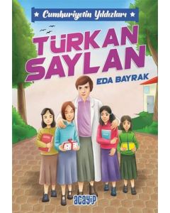 Cumhuriyetin Yıldızları 6 - Türkan Saylan