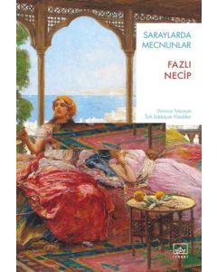 Saraylarda Mecnunlar