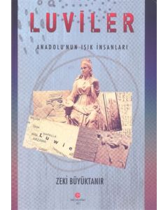 Luviler - Anadolunun Işık İnsanları