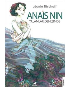 Anais Nin - Yalanlar Denizinde