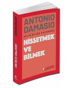 Hissetmek ve Bilmek