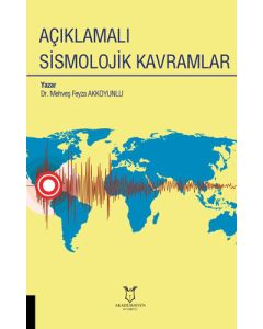 Açıklamalı Sismolojik Kavramlar