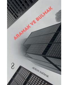 Aramak ve Bulmak