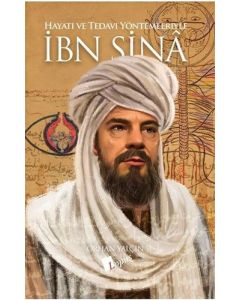 İbn Sina - Hayatı ve Tedavi Yöntemleriyle