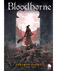 Bloodborne 1 - Uykunun Ölümü