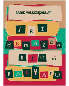 İki Semazen Bir Palyaço